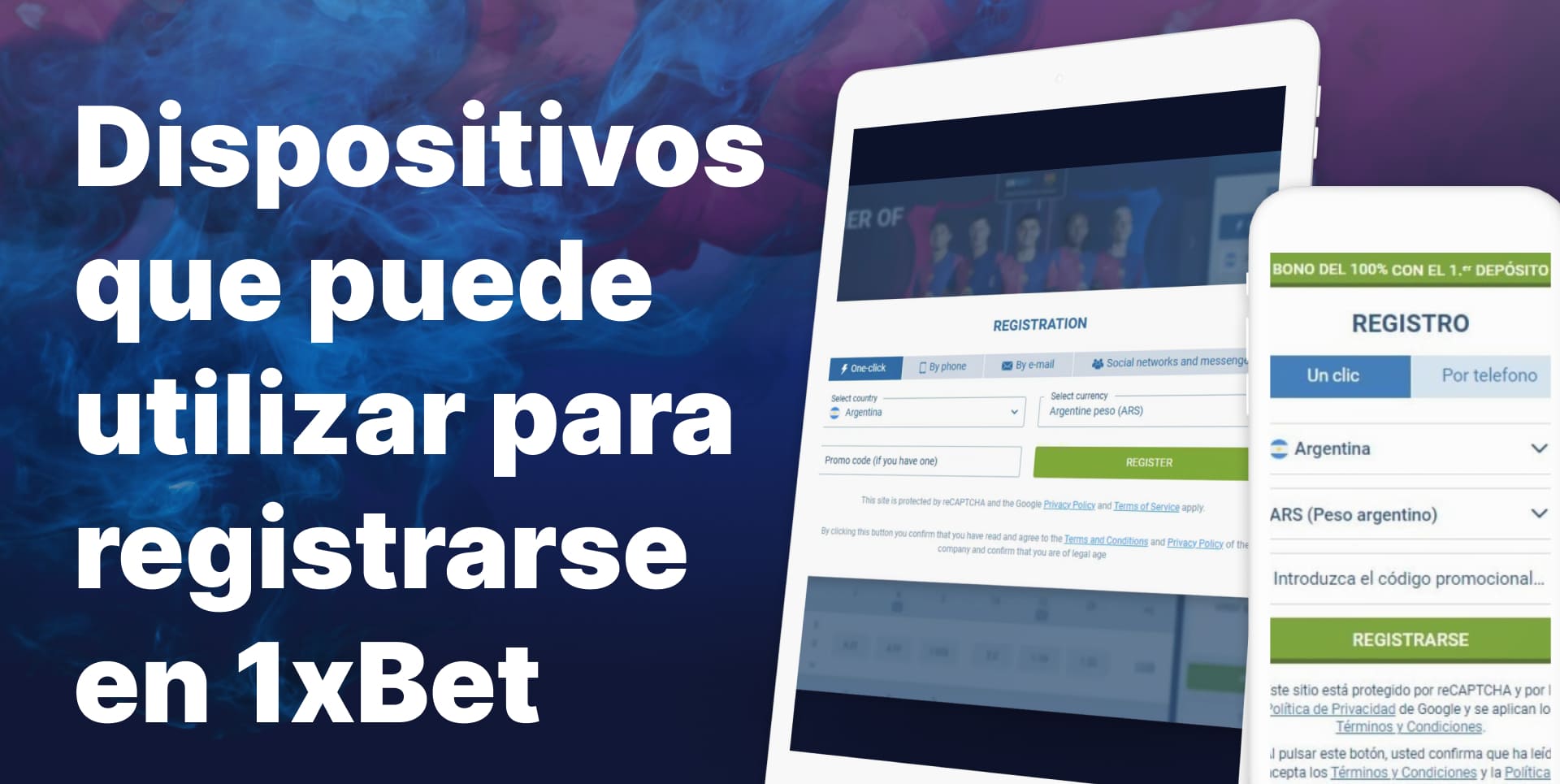 ¿En qué dispositivos puedes registrarte en 1xBet?
